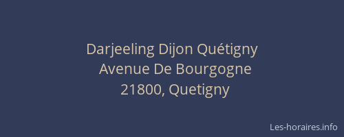 Darjeeling Dijon Qu&eacute;tigny