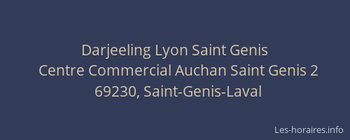 Darjeeling Lyon Saint Genis
