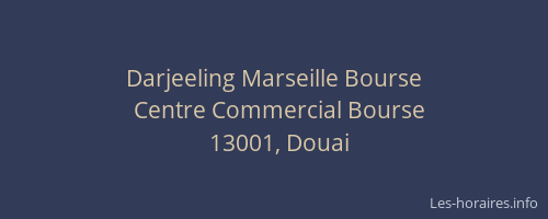 Darjeeling Marseille Bourse