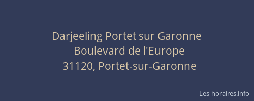 Darjeeling Portet sur Garonne