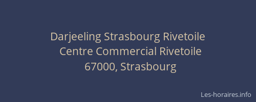 Darjeeling Strasbourg Rivetoile