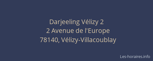 Darjeeling Vélizy 2