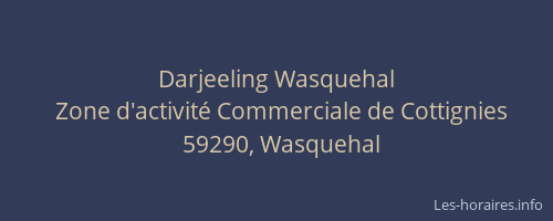Darjeeling Wasquehal