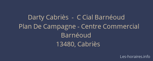 Darty Cabriès  -  C Cial Barnéoud