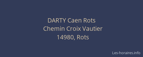 DARTY Caen Rots