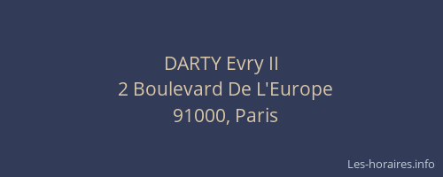 DARTY Evry II