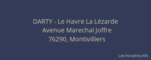 DARTY - Le Havre La Lézarde