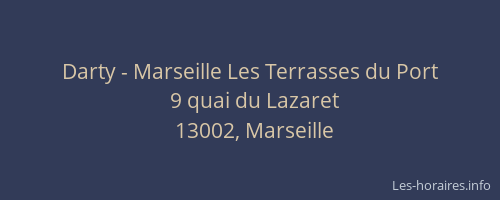 Darty - Marseille Les Terrasses du Port