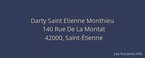 Darty Saint Etienne Monthieu