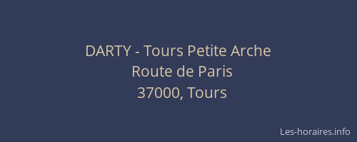 DARTY - Tours Petite Arche