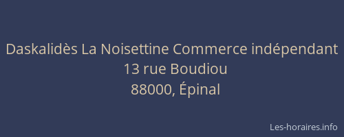 Daskalidès La Noisettine Commerce indépendant