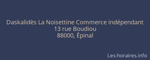 Daskalidès La Noisettine Commerce indépendant