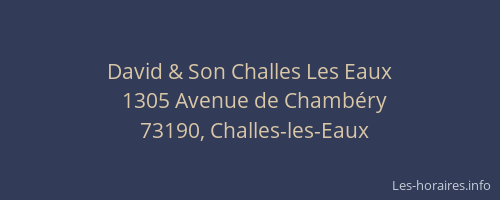David & Son Challes Les Eaux
