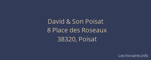 David & Son Poisat