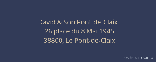 David & Son Pont-de-Claix