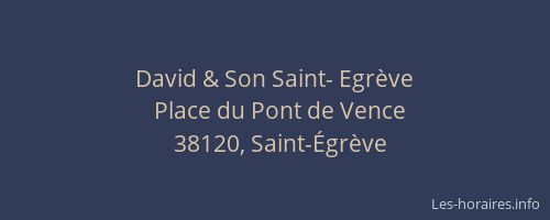 David & Son Saint- Egr&egrave;ve