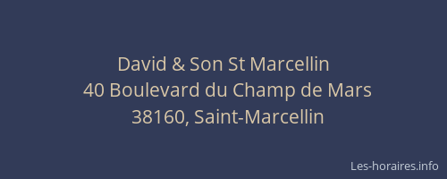 David & Son St Marcellin