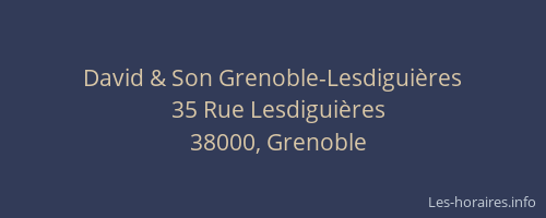 David & Son Grenoble-Lesdiguières