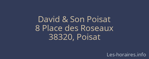 David & Son Poisat