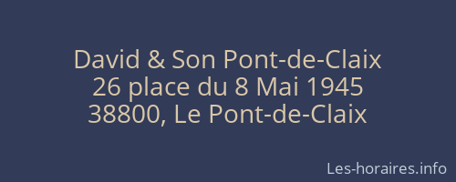 David & Son Pont-de-Claix