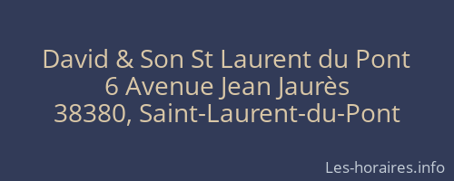 David & Son St Laurent du Pont