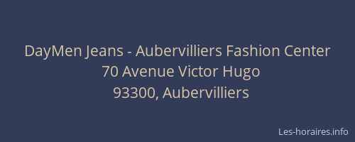 DayMen Jeans - Aubervilliers Fashion Center