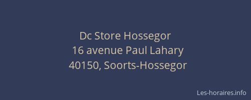 Dc Store Hossegor