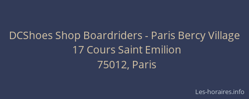 DCShoes Shop Boardriders - Paris Bercy Village