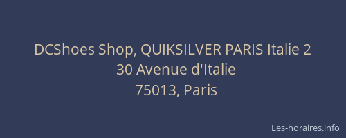 DCShoes Shop, QUIKSILVER PARIS Italie 2