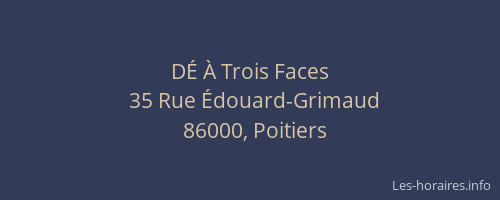 DÉ À Trois Faces