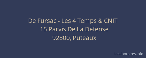 De Fursac - Les 4 Temps & CNIT