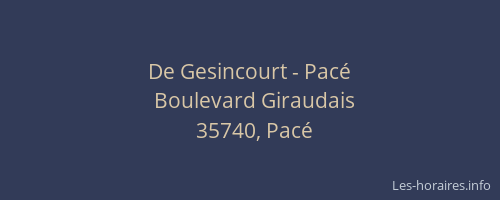 De Gesincourt - Pacé