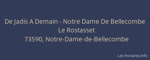 De Jadis A Demain - Notre Dame De Bellecombe