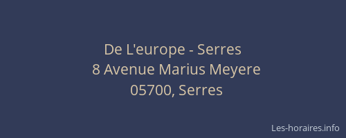 De L'europe - Serres