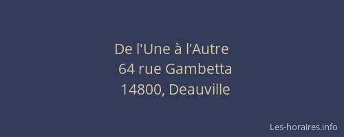 De l'Une &agrave; l'Autre