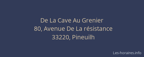 De La Cave Au Grenier