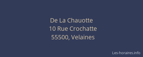 De La Chauotte