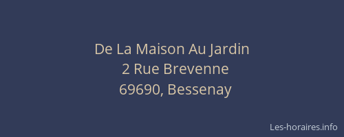 De La Maison Au Jardin