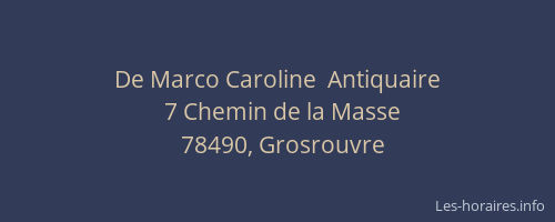 De Marco Caroline  Antiquaire