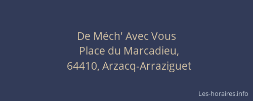 De M&eacute;ch' Avec Vous