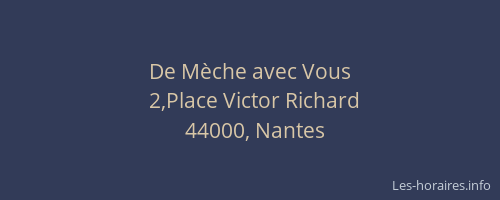 De Mèche avec Vous