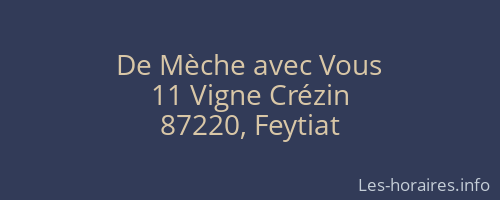De Mèche avec Vous