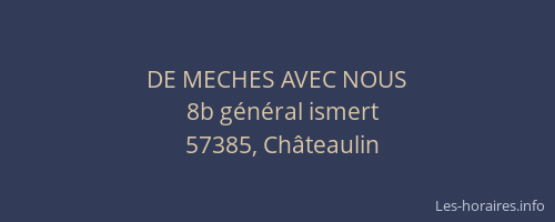 DE MECHES AVEC NOUS