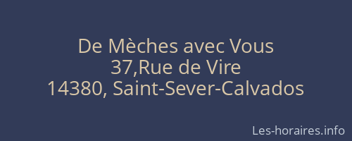 De Mèches avec Vous