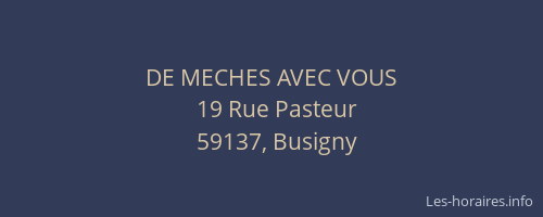 DE MECHES AVEC VOUS
