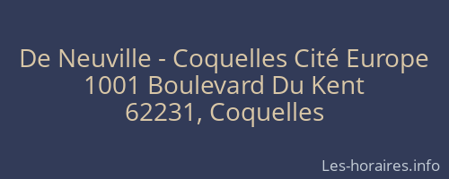 De Neuville - Coquelles Cité Europe