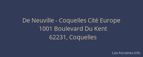 De Neuville - Coquelles Cit&eacute; Europe