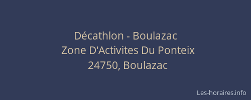 D&eacute;cathlon - Boulazac