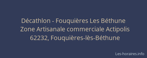 D&eacute;cathlon - Fouqui&egrave;res Les B&eacute;thune