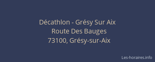 Décathlon - Grésy Sur Aix